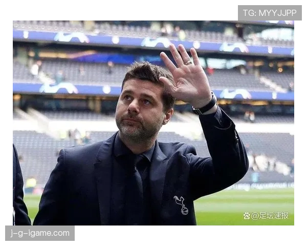 波切蒂诺重返英超，誓言提升球队竞争力